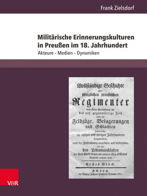 cover image of Militärische Erinnerungskulturen in Preußen im 18. Jahrhundert